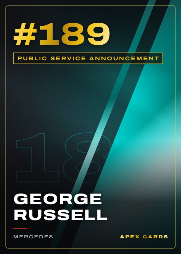 #189 George Russell — Public Service Announcement — F1 Turbo Attax 2024