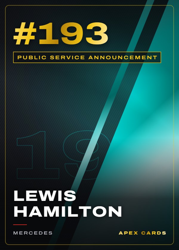 #193 Lewis Hamilton — Public Service Announcement — F1 Turbo Attax 2024