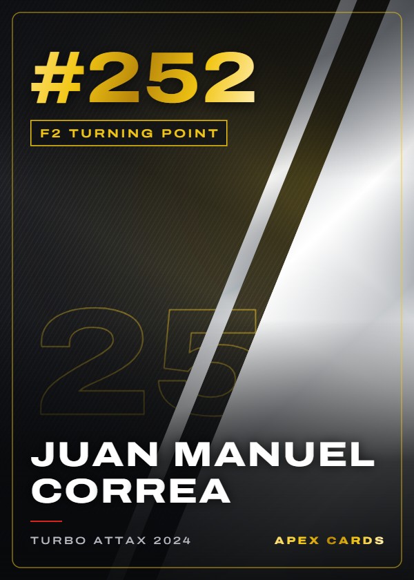 #252 Juan Manuel Correa — F2 Turning Point — F1 Turbo Attax 2024