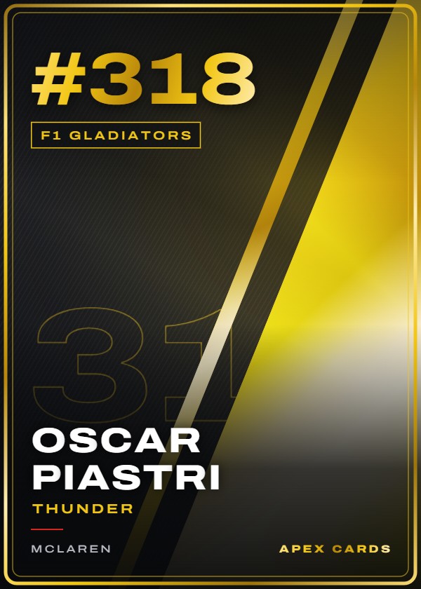 #318 Oscar Piastri (Thunder) — F1 Gladiators — F1 Turbo Attax 2024