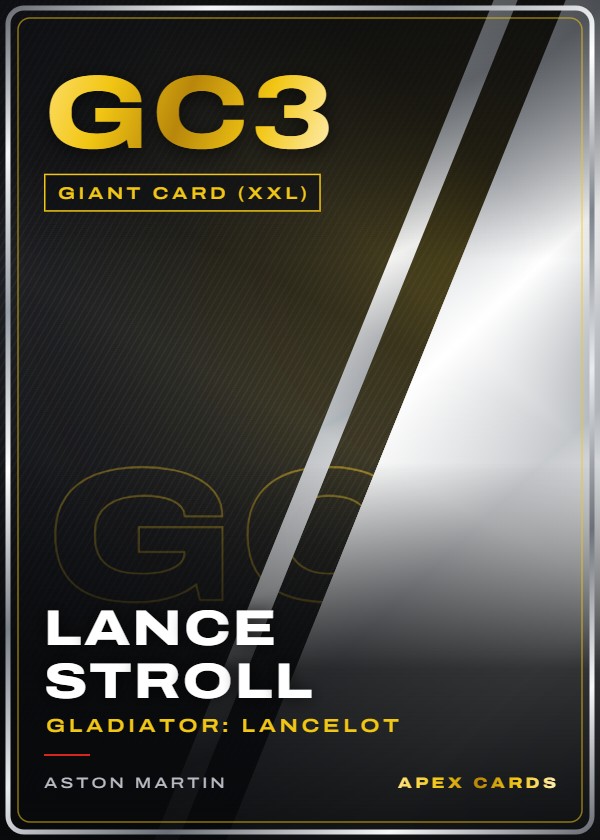 GC3 Lance Stroll (Gladiator: Lancelot) — Giant Card (XXL) — F1 Turbo Attax 2024