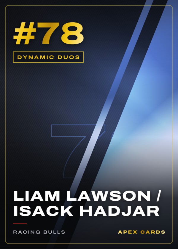 #78 Liam Lawson / Isack Hadjar — Dynamic Duos — F1 Turbo Attax 2025