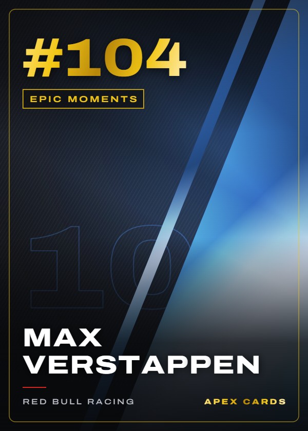 #104 Max Verstappen — Epic Moments — F1 Turbo Attax 2025