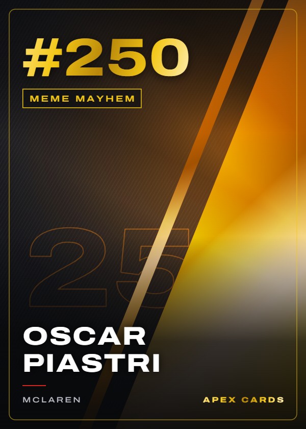 #250 Oscar Piastri — Meme Mayhem — F1 Turbo Attax 2025
