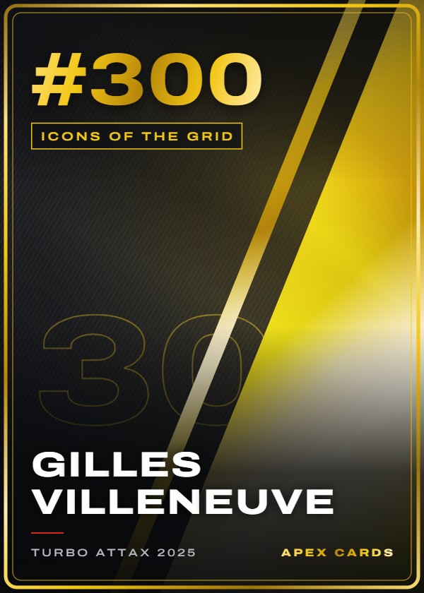 #300 Gilles Villeneuve — Icons of the Grid — F1 Turbo Attax 2025