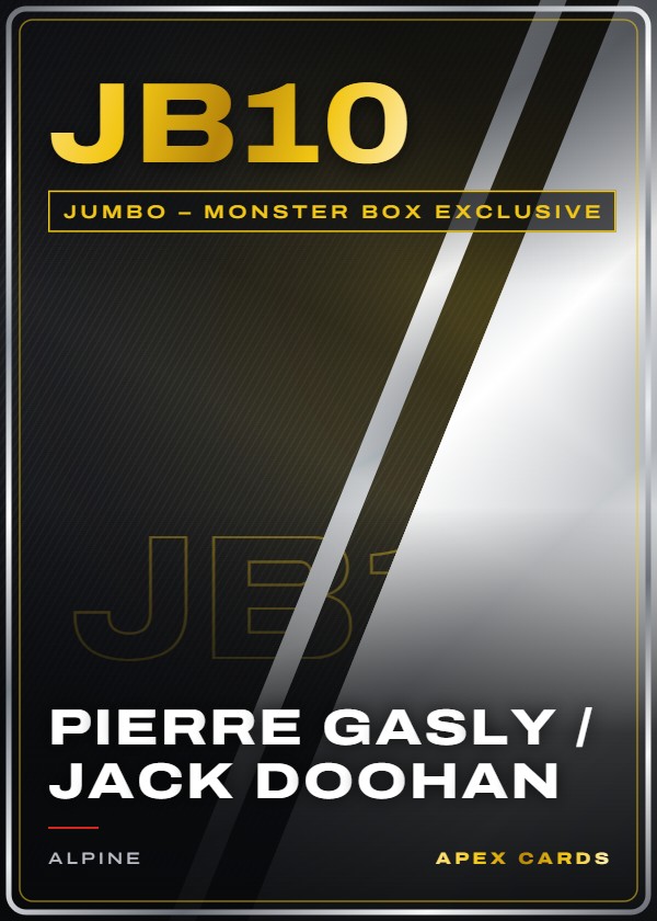 JB10 Pierre Gasly / Jack Doohan — Jumbo – Monster Box Exclusive — F1 Turbo Attax 2025