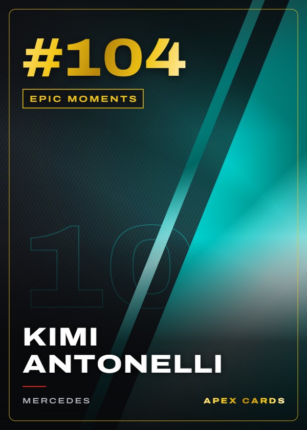 #104 Kimi Antonelli — Epic Moments — F1 Turbo Attax 2026