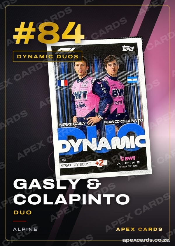 #84 Gasly & Colapinto (Duo) – Dynamic Duos