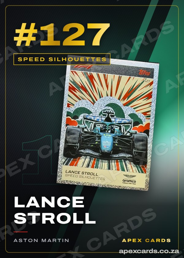 #127 Lance Stroll — Speed Silhouettes – Apex Cards