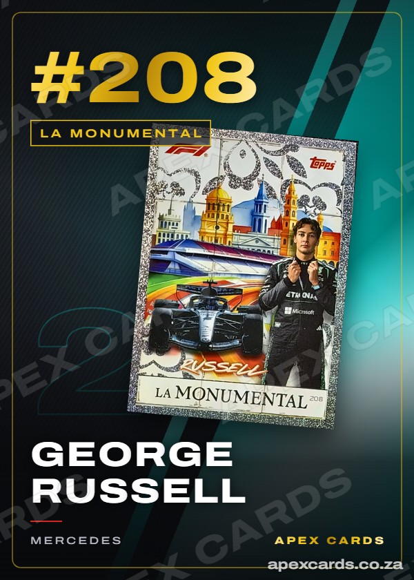 #208 George Russell — La Monumental – Apex Cards