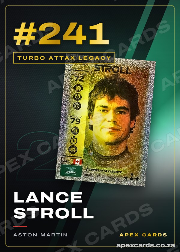 #241 Lance Stroll — Turbo Attax Legacy – Apex Cards