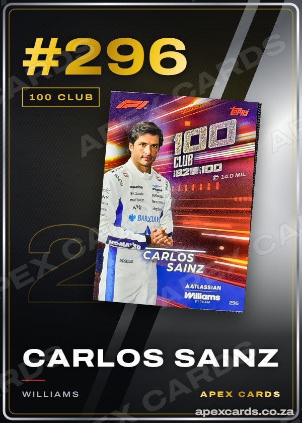 #296 Carlos Sainz — 100 Club – Apex Cards